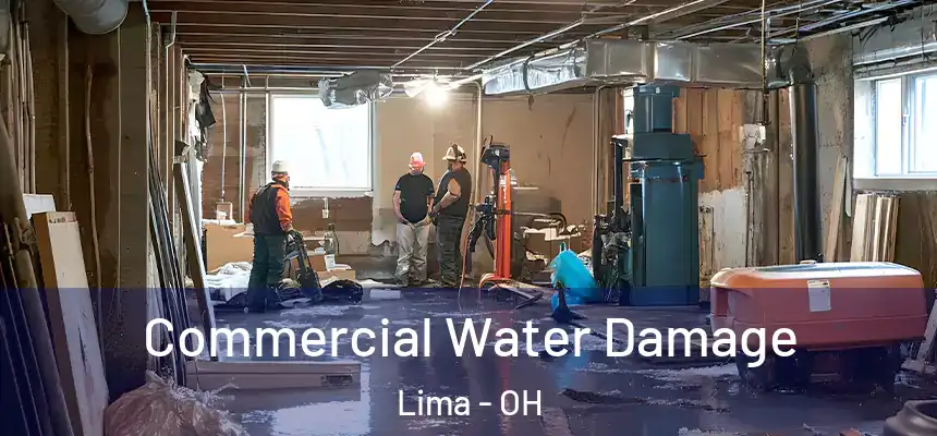 Commercial Water Damage Lima - OH