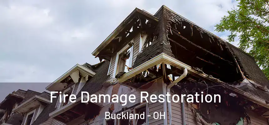 Fire Damage Restoration Buckland - OH
