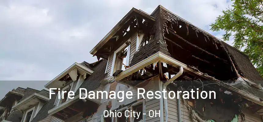  Fire Damage Restoration Ohio City - OH