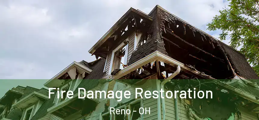  Fire Damage Restoration Reno - OH