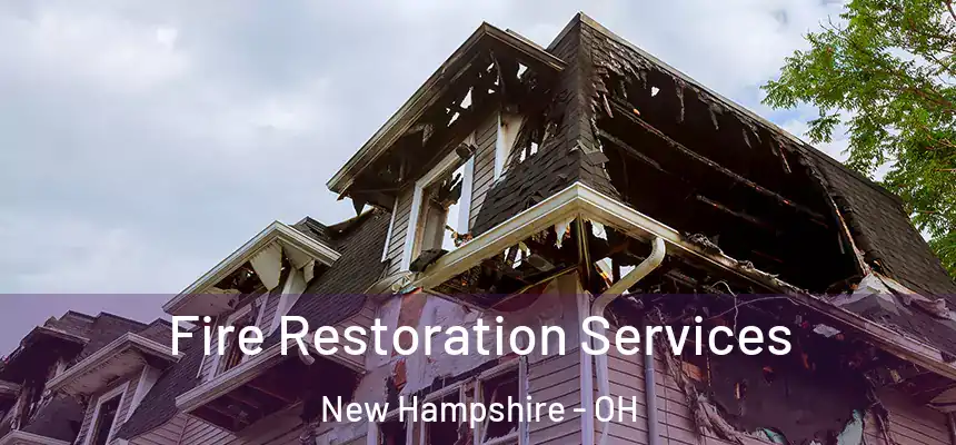  Fire Restoration Services New Hampshire - OH