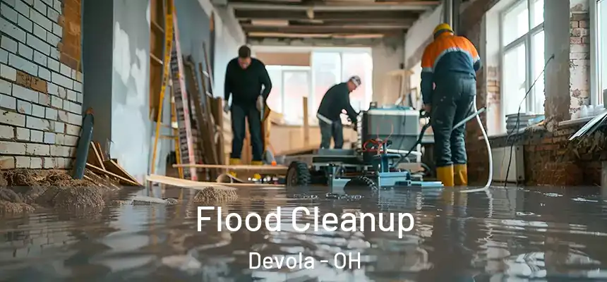 Flood Cleanup Devola - OH