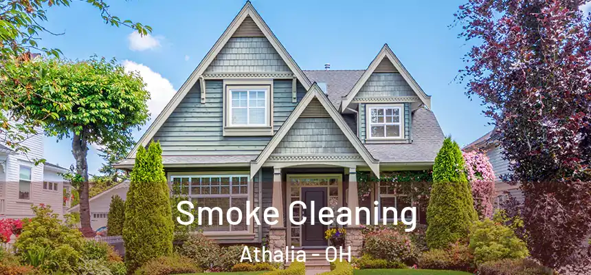  Smoke Cleaning Athalia - OH