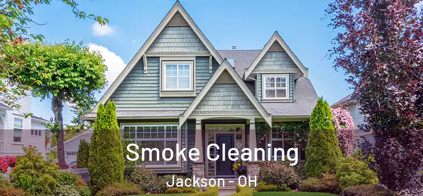  Smoke Cleaning Jackson - OH