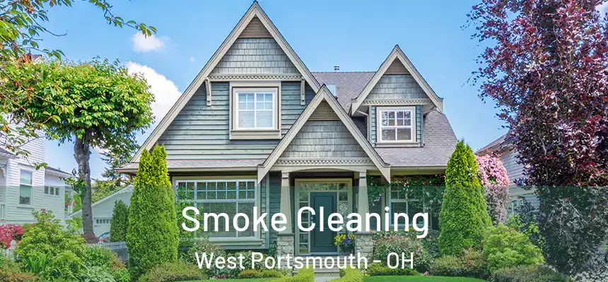  Smoke Cleaning West Portsmouth - OH