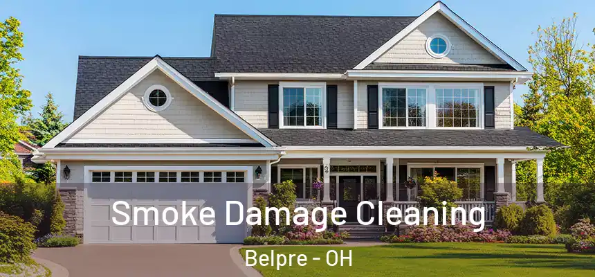  Smoke Damage Cleaning Belpre - OH