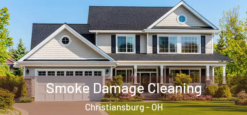  Smoke Damage Cleaning Christiansburg - OH