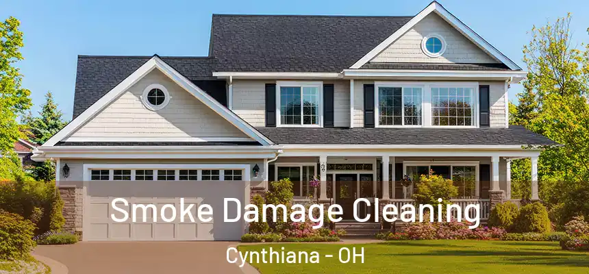  Smoke Damage Cleaning Cynthiana - OH
