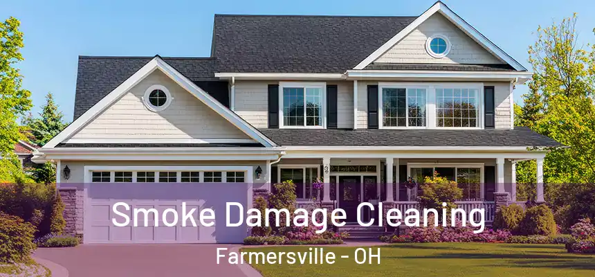  Smoke Damage Cleaning Farmersville - OH