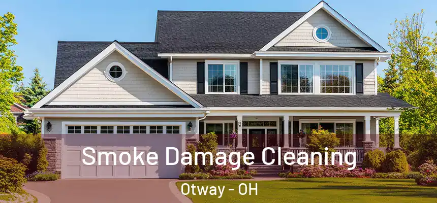 Smoke Damage Cleaning Otway - OH