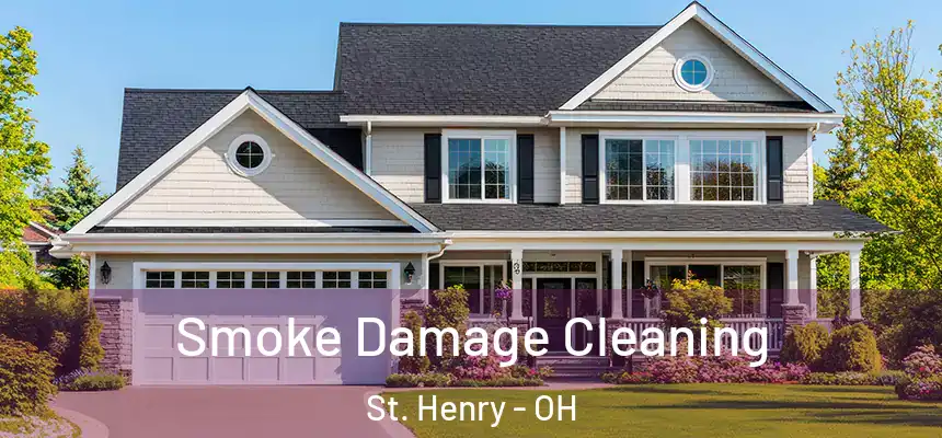 Smoke Damage Cleaning St. Henry - OH